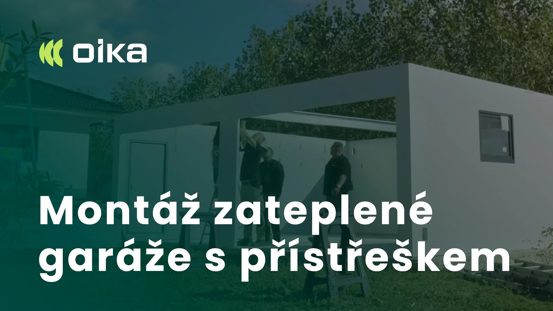 oika® stavia garáž